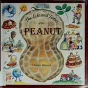 Cover of The Life and Times of the Peanut