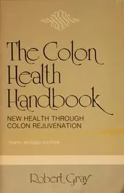 Cover of The Colon Health Handbook