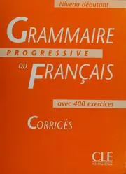 Cover of Grammaire Progressive du Français