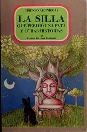 Cover of La Silla Que Perdió Una Pata y Otras Historias