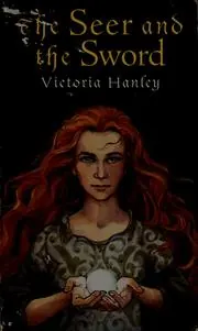 Cover of The Seer and the Sword (Healer and Seer #1)