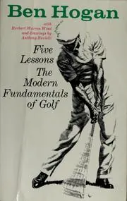 Cover of Five Lessons - The Modern Fundamentals of Golf