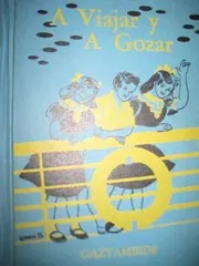 Cover of A Viajar y a Gozar