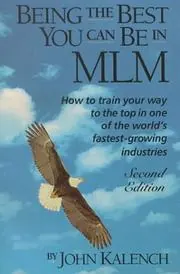 Cover of Being the Best You Can Be in MLM