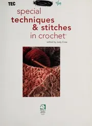 Cover of Special Techniques & Stitches in Crochet