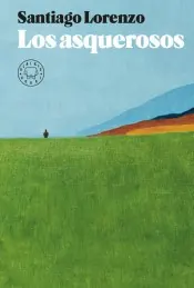 Cover of Los Asquerosos