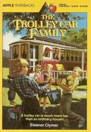 Cover of The Trolley Car Family