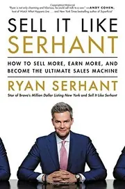 Cover of Sell It Like Serhant