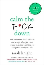Cover of Calm the F*ck Down