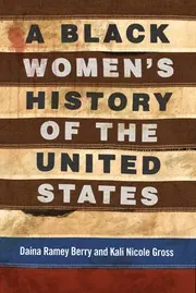 Cover of A Black Women's History of the United States