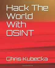 Cover of Hack The World with OSINT